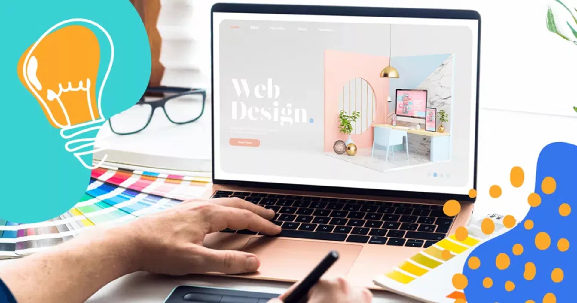 Web tasarımı nedir, nasıl doğru yapılır ve en iyi beceriler